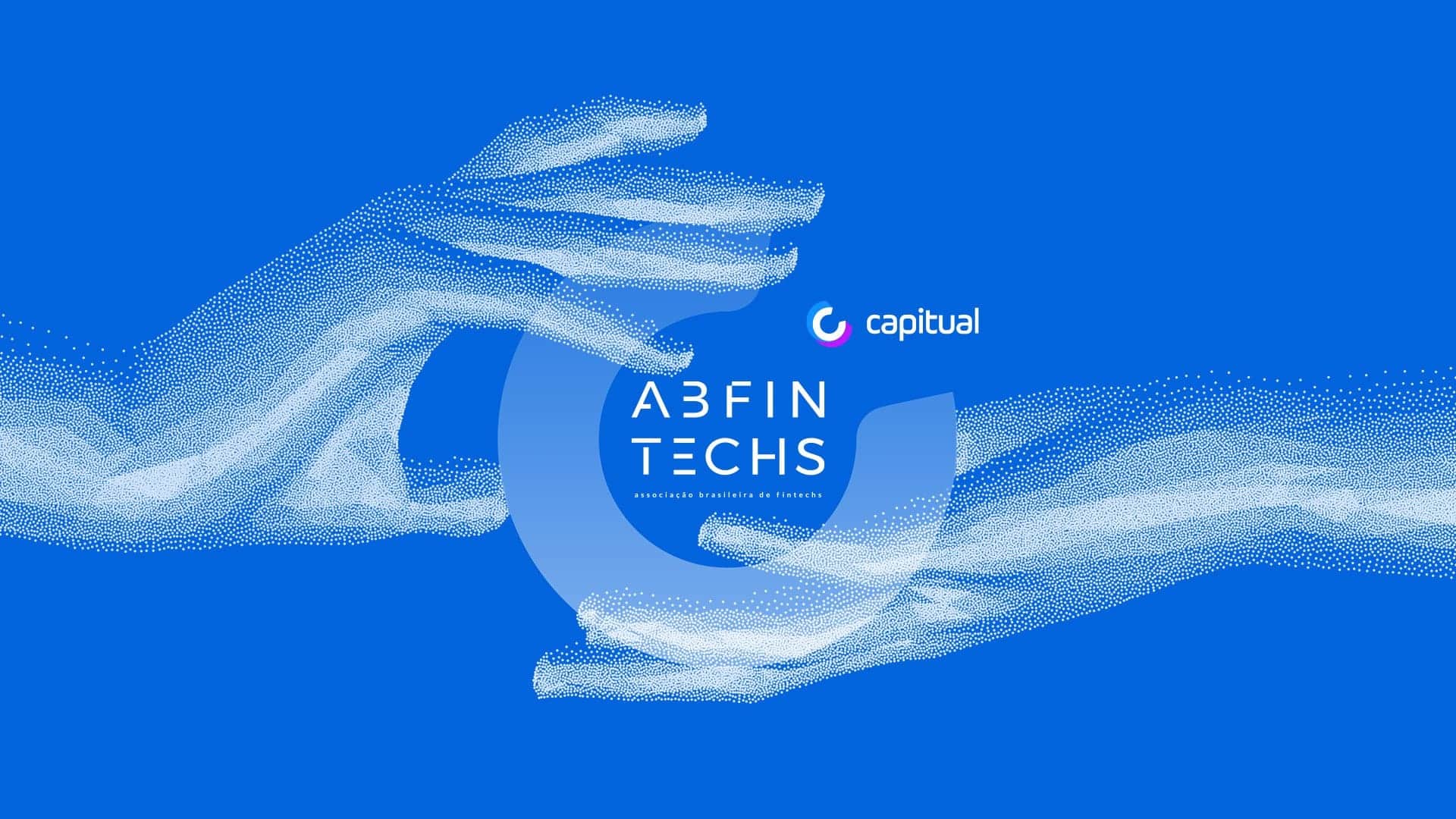 Capitual ingressa na Associação Brasileira de Fintechs