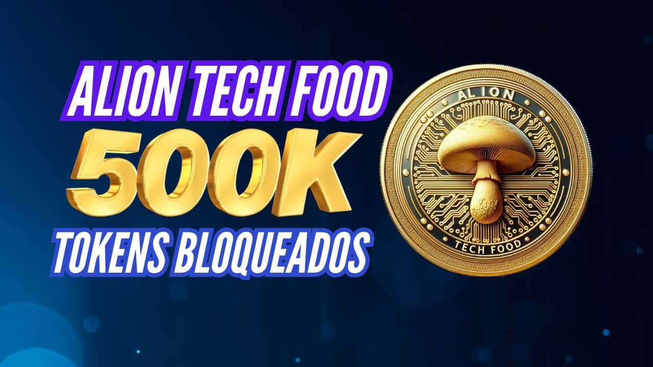 Alion Tech FOOD comemora +500 mil tokens em sua tranca bonificada.
