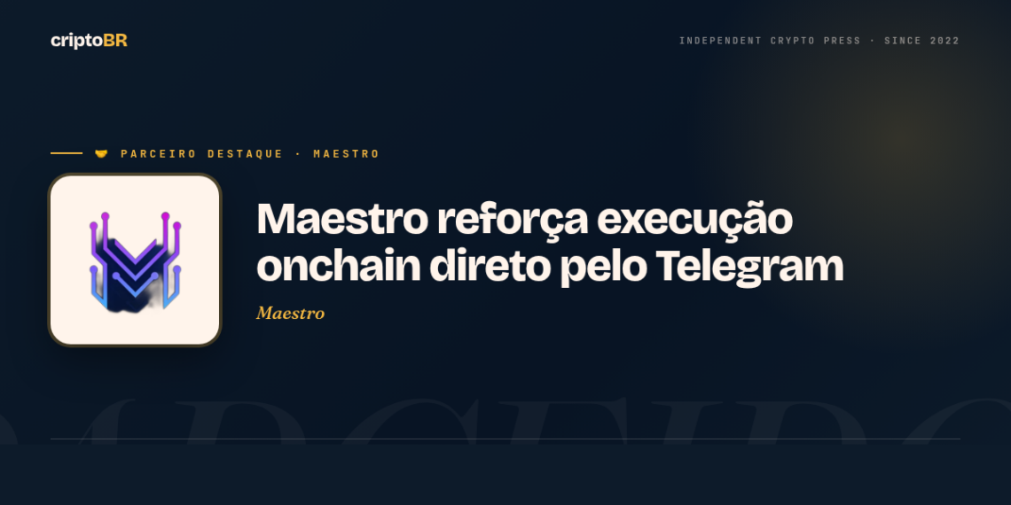 Maestro — Maestro reforça execução onchain direto pelo Telegram