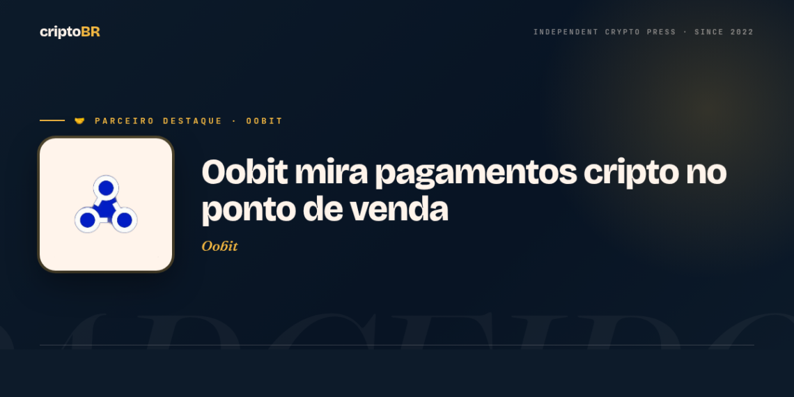 Oobit — Oobit mira pagamentos cripto no ponto de venda
