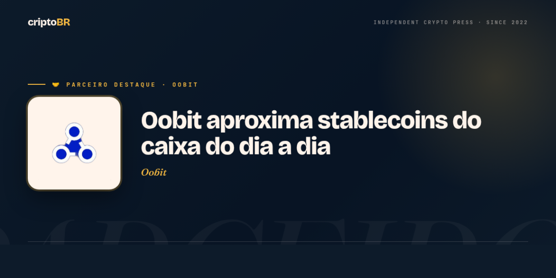Oobit — Oobit aproxima stablecoins do caixa do dia a dia