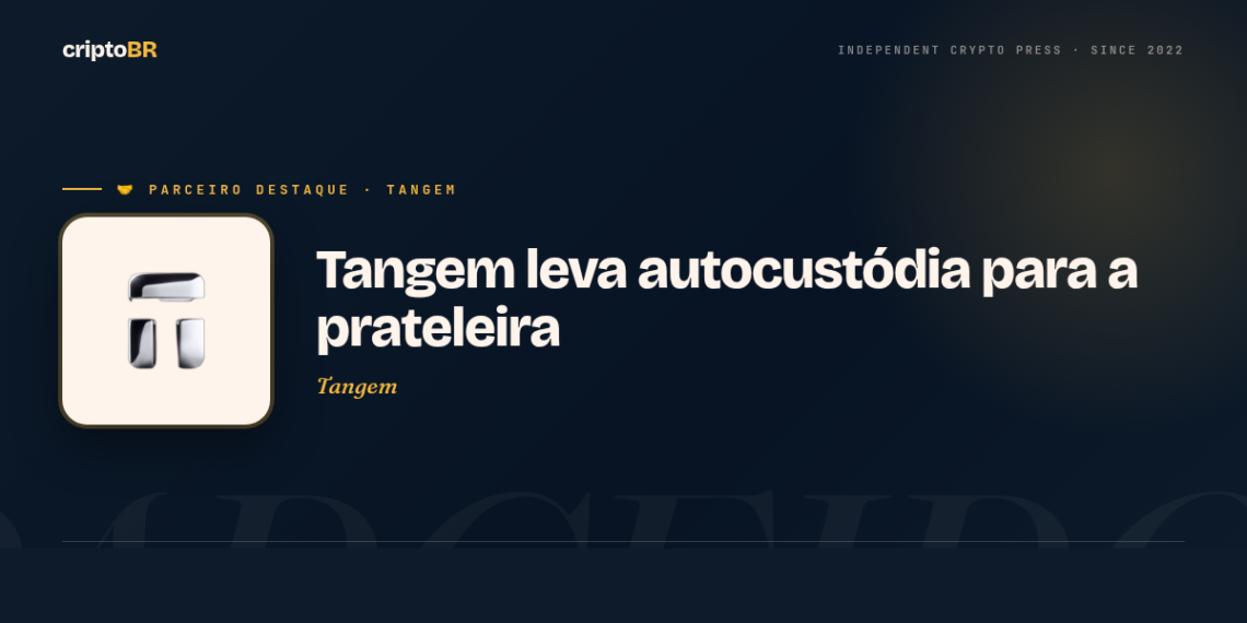 Tangem — Tangem leva autocustódia para a prateleira